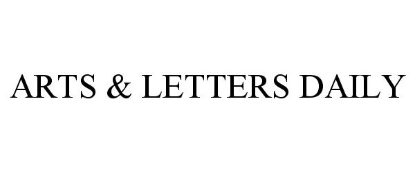 Trademark Logo ARTS &amp; LETTERS DAILY