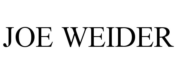 Trademark Logo JOE WEIDER