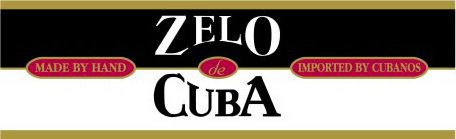  ZELO DE CUBA MADE BY HAND IMPORTED BY CUBANOS