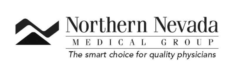  NORTHERN NEVADA MEDICAL GROUP THE SMART CHOICE FOR QUALITY PHYSICIANS