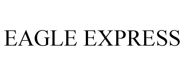 Trademark Logo EAGLE EXPRESS