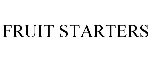 Trademark Logo FRUIT STARTERS