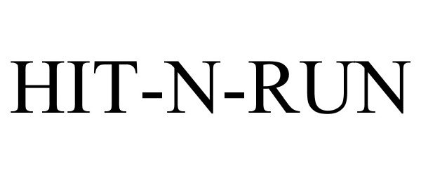 Trademark Logo HIT-N-RUN