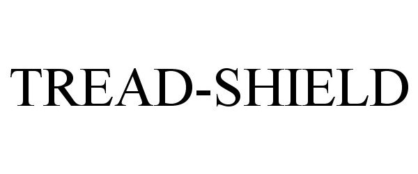 Trademark Logo TREAD-SHIELD