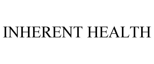 Trademark Logo INHERENT HEALTH