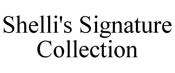  SHELLI'S SIGNATURE COLLECTION