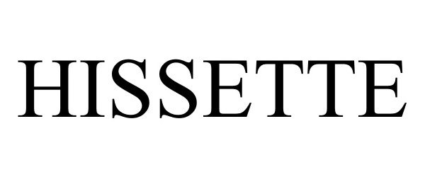 Trademark Logo HISSETTE