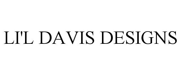 Trademark Logo LI'L DAVIS DESIGNS