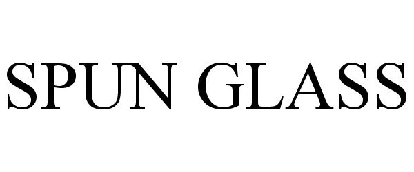 Trademark Logo SPUN GLASS