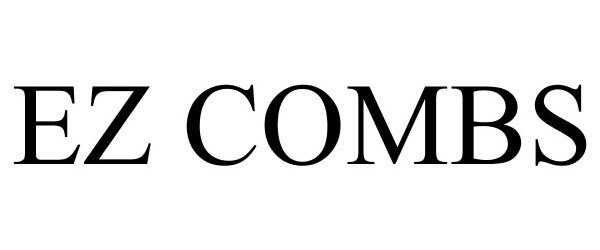Trademark Logo EZ COMBS