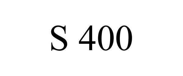 S 400