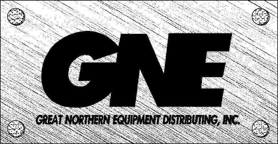  GNE GREAT NORTHERN EQUIPMENT DISTRIBUTING, INC.