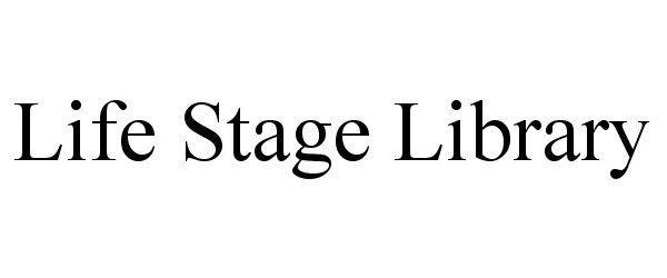  LIFE STAGE LIBRARY