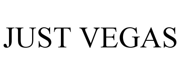 Trademark Logo JUST VEGAS