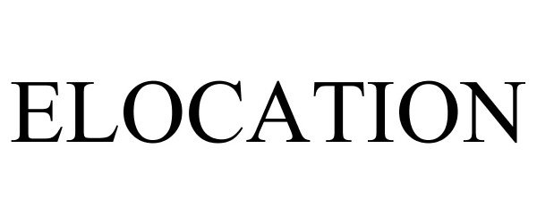 Trademark Logo ELOCATION
