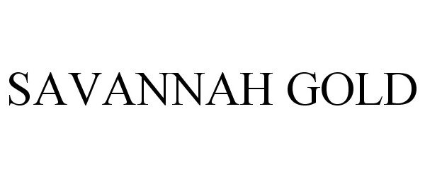 Trademark Logo SAVANNAH GOLD