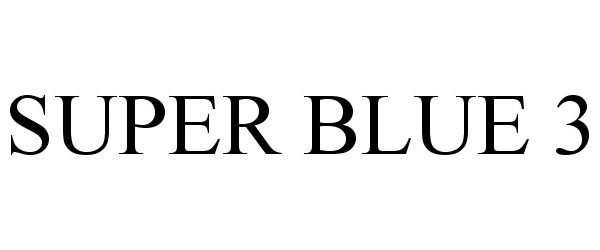 Trademark Logo SUPER BLUE 3
