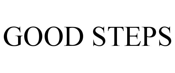 Trademark Logo GOOD STEPS