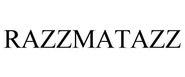Trademark Logo RAZZMATAZZ