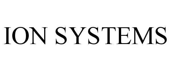 Trademark Logo ION SYSTEMS