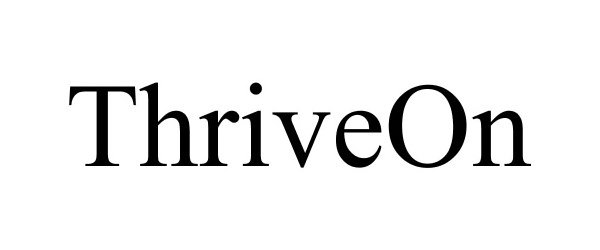 Trademark Logo THRIVEON