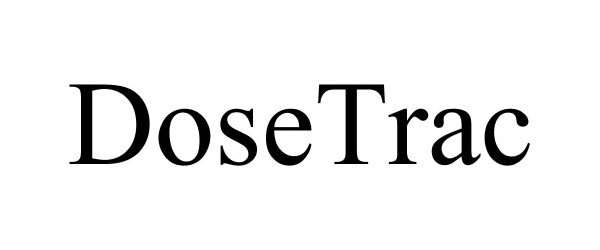 Trademark Logo DOSETRAC