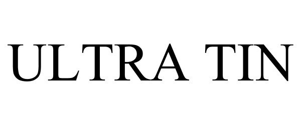 Trademark Logo ULTRA TIN