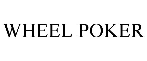 Trademark Logo WHEEL POKER