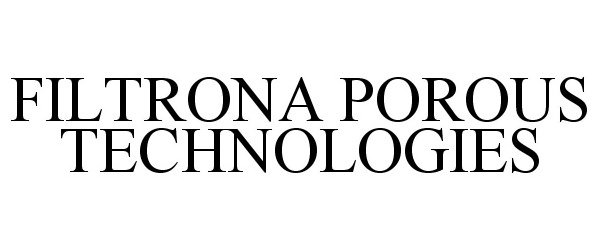 Trademark Logo FILTRONA POROUS TECHNOLOGIES