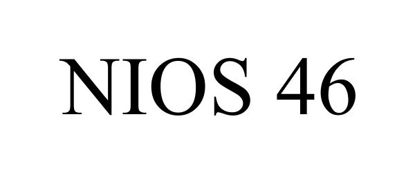Trademark Logo NIOS 46