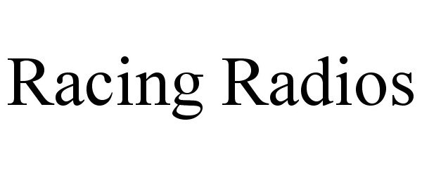  RACING RADIOS