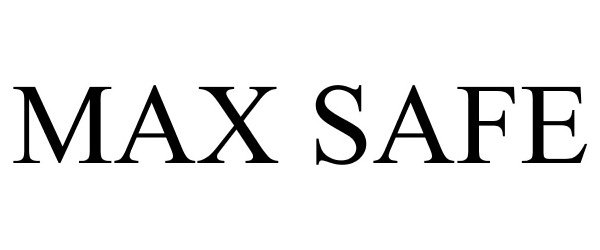 Trademark Logo MAX SAFE