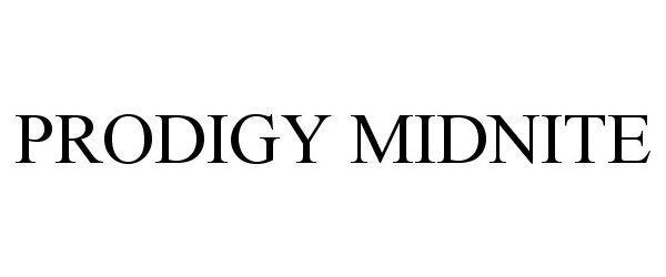 Trademark Logo PRODIGY MIDNITE