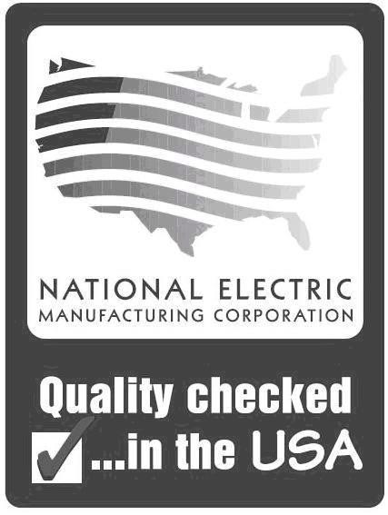  NATIONAL ELECTRIC MANUFACTURING CORPORATION QUALITY CHECKED ... IN THE USA