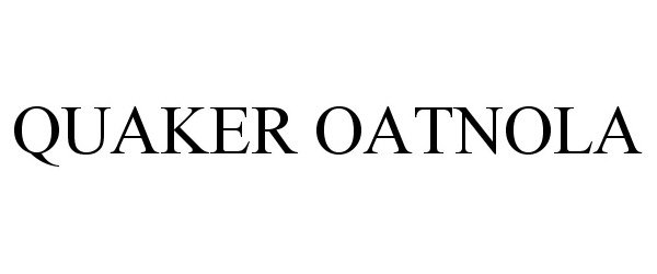 Trademark Logo QUAKER OATNOLA