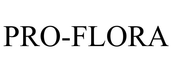 Trademark Logo PRO-FLORA