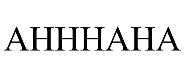 Trademark Logo AHHHAHA