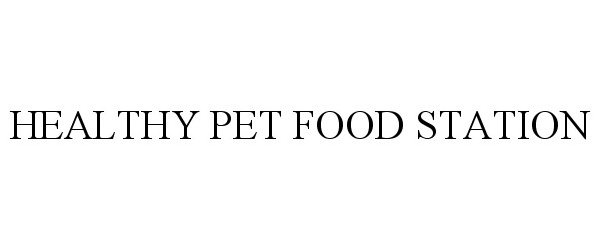  HEALTHY PET FOOD STATION