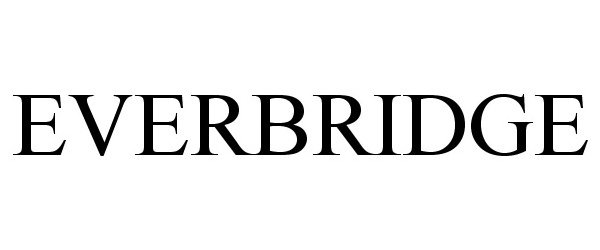 Trademark Logo EVERBRIDGE