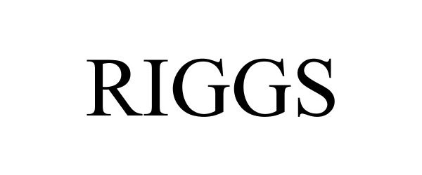 Trademark Logo RIGGS