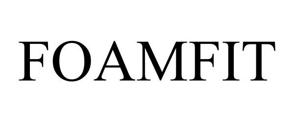 Trademark Logo FOAMFIT
