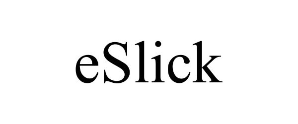 Trademark Logo ESLICK