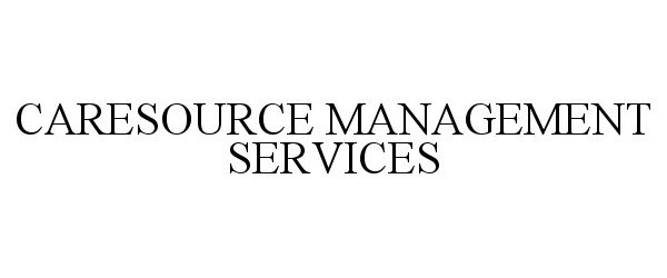  CARESOURCE MANAGEMENT SERVICES
