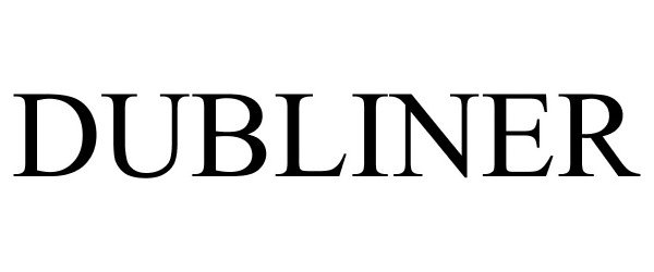 Trademark Logo DUBLINER