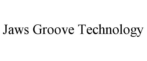 JAWS GROOVE TECHNOLOGY