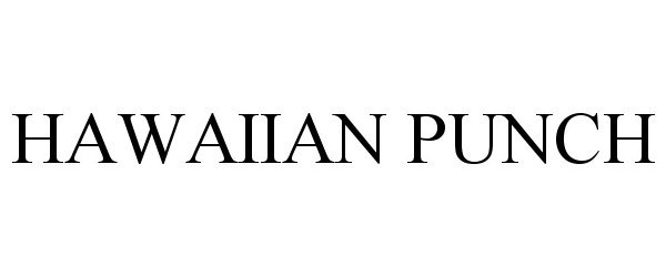 Trademark Logo HAWAIIAN PUNCH
