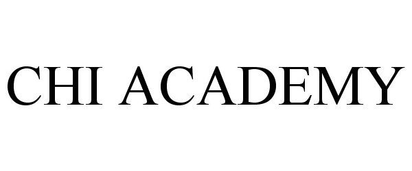 Trademark Logo CHI ACADEMY