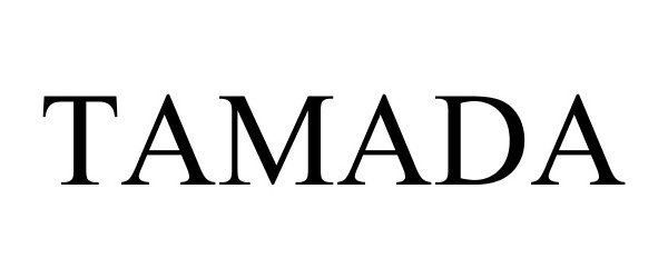 Trademark Logo TAMADA