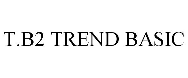  T.B2 TREND BASIC