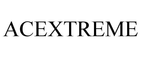  ACEXTREME